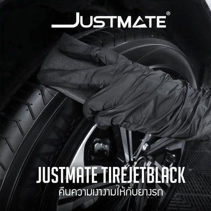 [JUSTMATE] ผลิตภัณฑ์เคลือบเงายางรถยนต์ ป้องกันการแห้งกรอบ ช่วยฟื้นฟูยาง TIRE JETBLACK